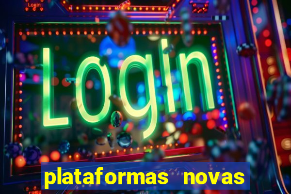 plataformas novas fortune tiger